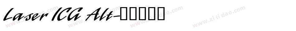 Laser ICG Alt字体转换